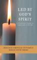  Led by God's Spirit: A Practical Study of Galatians 5:22-26 