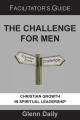  The Challenge for Men: facilitator's guide 