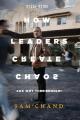  How Leaders Create Chaos: And Why They Should - Study Guide 