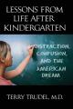  Lessons from Life After Kindergarten: Distraction, Confusion, and the American Dream 
