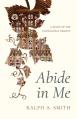  Abide in Me: A Study of the Covenantal Trinity 