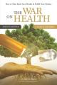  The War on Health 