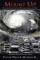  Mount Up!: How One Church Survived Hurricanes Katrina and Rita 