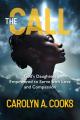  The Call: God's Daughters Empowered to Serve with Love and Compassion 