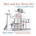  Miri and her Drum Set: A Modern Hanukkah Miracle 