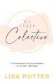  El viaje Colectivo: Una invitaci 