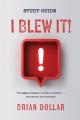  I Blew it! Study Guide: The biggest mistakes I've made in ministry . . . and how you can avoid them 