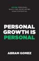  Personal Growth Is Personal: Seven Personal Ways for Developing Your Potential 