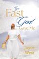  The Fast God Gave Me 