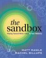  The Sandbox: Playing Toward What's Next in Your Ministry 