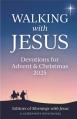  Walking with Jesus: Devotions for Advent & Christmas 2025 