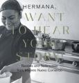  Hermana, I Want to Hear Your Story!: Recipes and Testimonies from Mujeres Nuevo Comienzo 