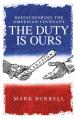  Rediscovering the American Convenant: The Duty Is Ours 