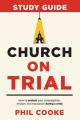  Church on Trial Study Guide 