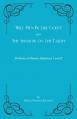  Will Men Be Like Gods? and The Shadow on the Earth: Problems of Human Happiness I and II 