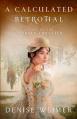  A Calculated Betrothal 
