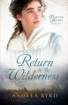  Return to the Wilderness 