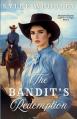  The Bandit's Redemption 