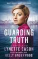  Guarding Truth: An Elite Guardians Novel 