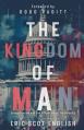  The Kingdom of Man 