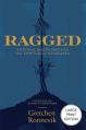  Ragged: Spiritual Disciplines for the Spiritually Exhausted 
