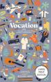  Vocation: The Setting for Human Flourishing 