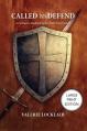  Called to Defend: An Apologetics Handbook for the Middle School Student 