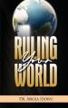  Ruling Your World 