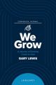  We Grow Companion Journal: A Journey of Drawing Closer to God - January 