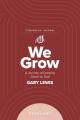  We Grow Companion Journal: A Journey of Drawing Closer to God - February 