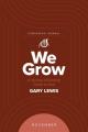  We Grow Companion Journal: A Journey of Drawing Closer to God - November 