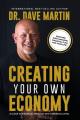  Creating Your Own Economy: A Guide to Financial Freedom and Generous Living 