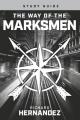  The Way of the Marksmen Study Guide 