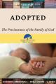  Adopted: The Preciousness of the Family of God 