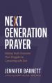  Next Generation Prayer: Helping Youth Overcome Their Struggles 
