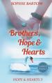  Brothers, Hope & Hearts: A Small-Town, Second Chance, Medical Mystery Romance - LARGE PRINT 