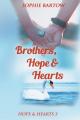  Brothers, Hope & Hearts: A Small-Town, Second Chance, Medical Mystery Romance 