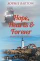 Hope, Hearts & Forever: A Small Town Dual-Timeline Mystery Romance 