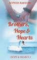  Brothers, Hope & Hearts: A Small-Town, Second Chance, Medical Mystery Romance 