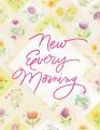  New Every Morning 