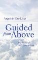  Guided from Above: True Stories of God's Hand at Work 
