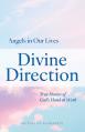  Divine Direction: True Stories of God's Hand at Work 