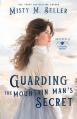  Guarding the Mountain Man's Secret 