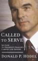  Called to Serve: My Path to President Reagan's Cabinet and Beyond 