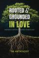  Rooted and Grounded in Love 