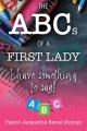  The ABCs Of A First Lady 