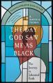  The Day God Saw Me as Black 