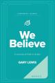  We Believe Companion Journal: A Journey of Faith in Action - March 