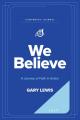  We Believe Companion Journal: A Journey of Faith in Action - July 