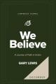  We Believe Companion Journal: A Journey of Faith in Action - December 